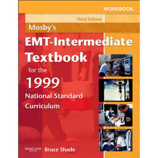 Mosby's EMT - Intermediate Textbook for the 1999 National Standard Curriculum