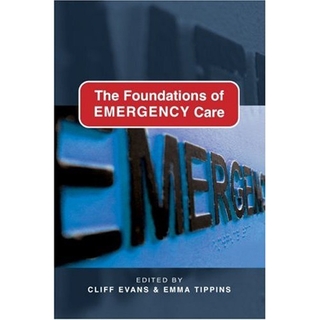 The Foundations of Emergency Care 