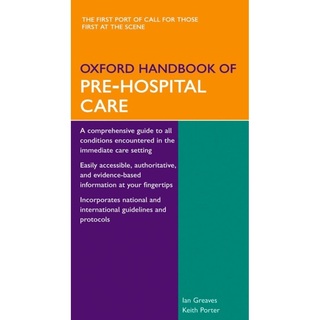 Oxford Handbook of Pre Hospital Care