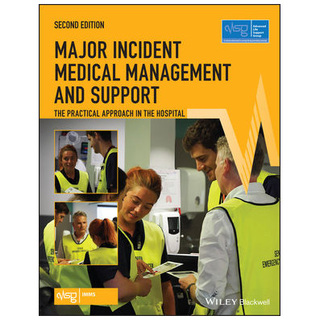 Major Incident Medical Management and Support: The Practical Approach in the Hospital