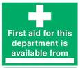 First Aid for this Department Sign 30cm x 40cm