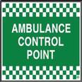 Quadpod Sign - Ambulance Control Point