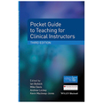 Pocket Guide to Teaching for Clinical Instructors